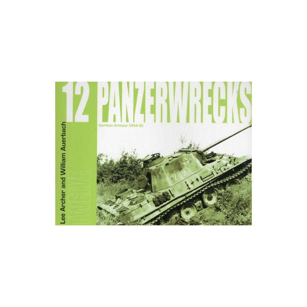 Panzerwrecks Limited Panzerwrecks 12 (häftad, eng)