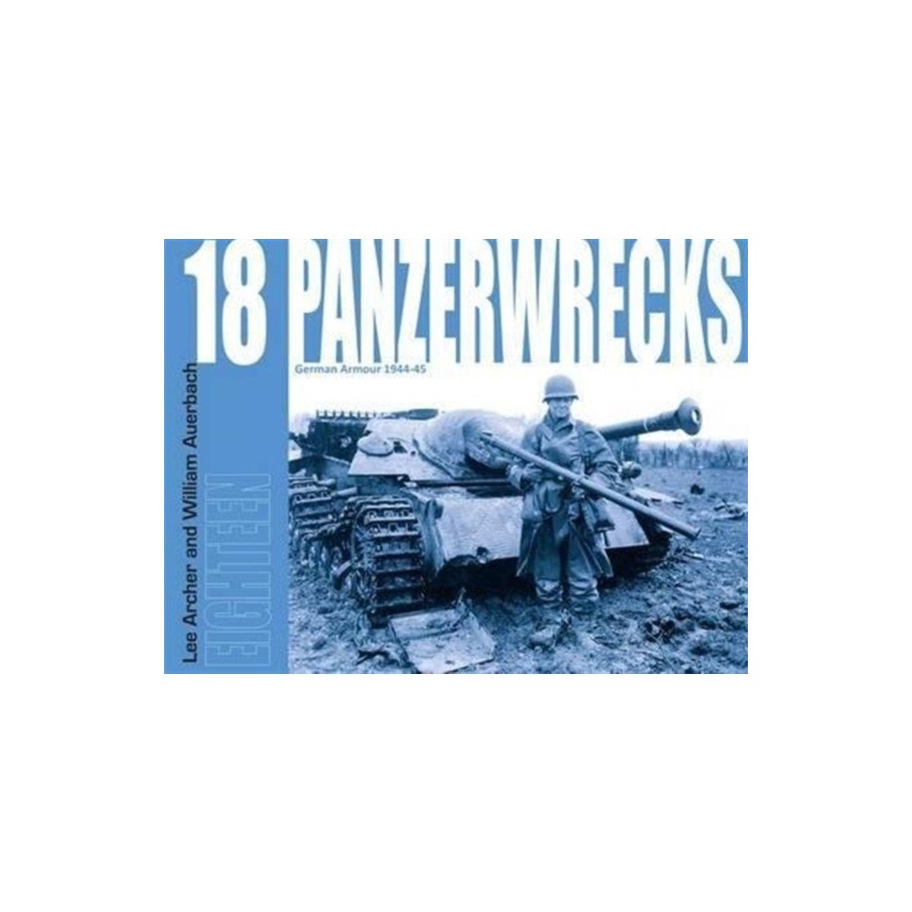 Panzerwrecks Limited Panzerwrecks 18 (häftad, eng)
