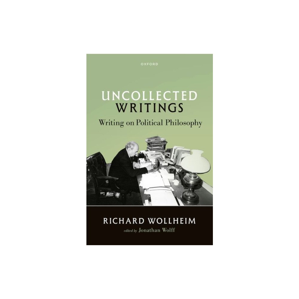 Oxford University Press Uncollected Writings (inbunden, eng)