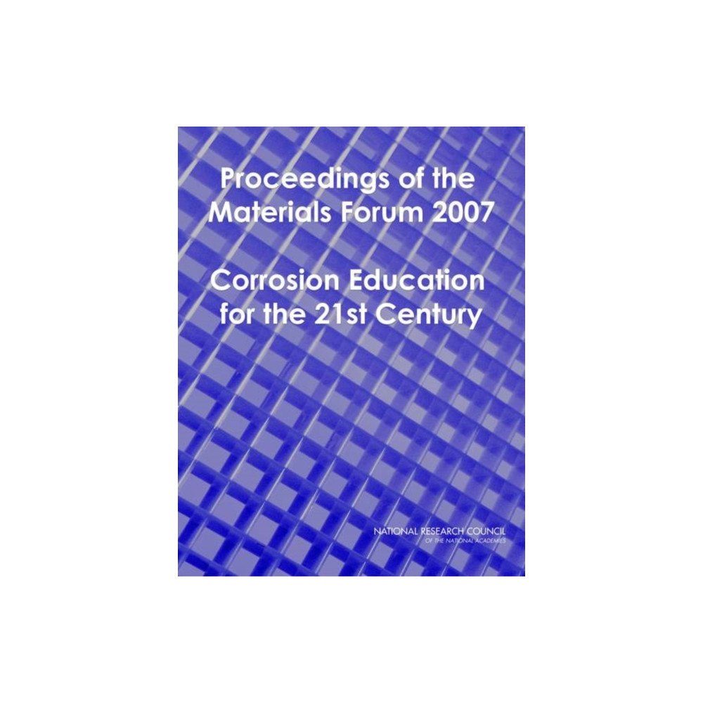 National Academies Press Proceedings of the Materials Forum 2007 (häftad, eng)