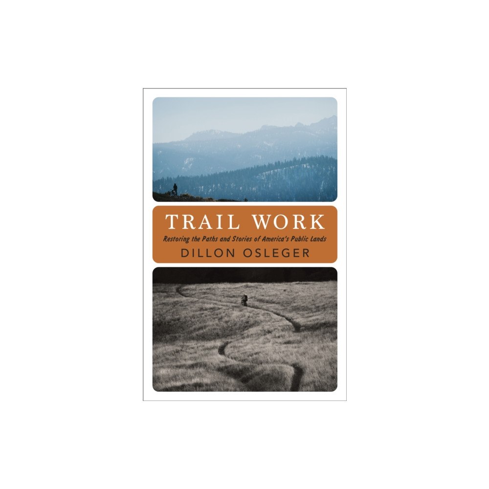 Heyday Books Trail Work (inbunden, eng)