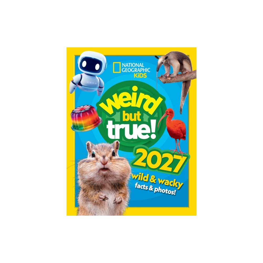 HarperCollins Publishers WEIRD BUT TRUE 2027 HB (inbunden, eng)