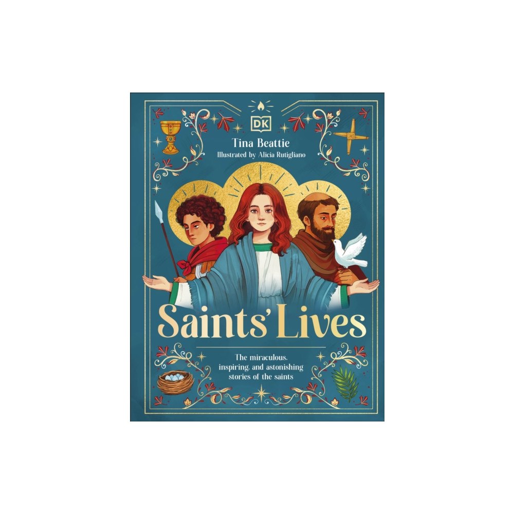 Dorling Kindersley Ltd Saints'' Lives (inbunden, eng)