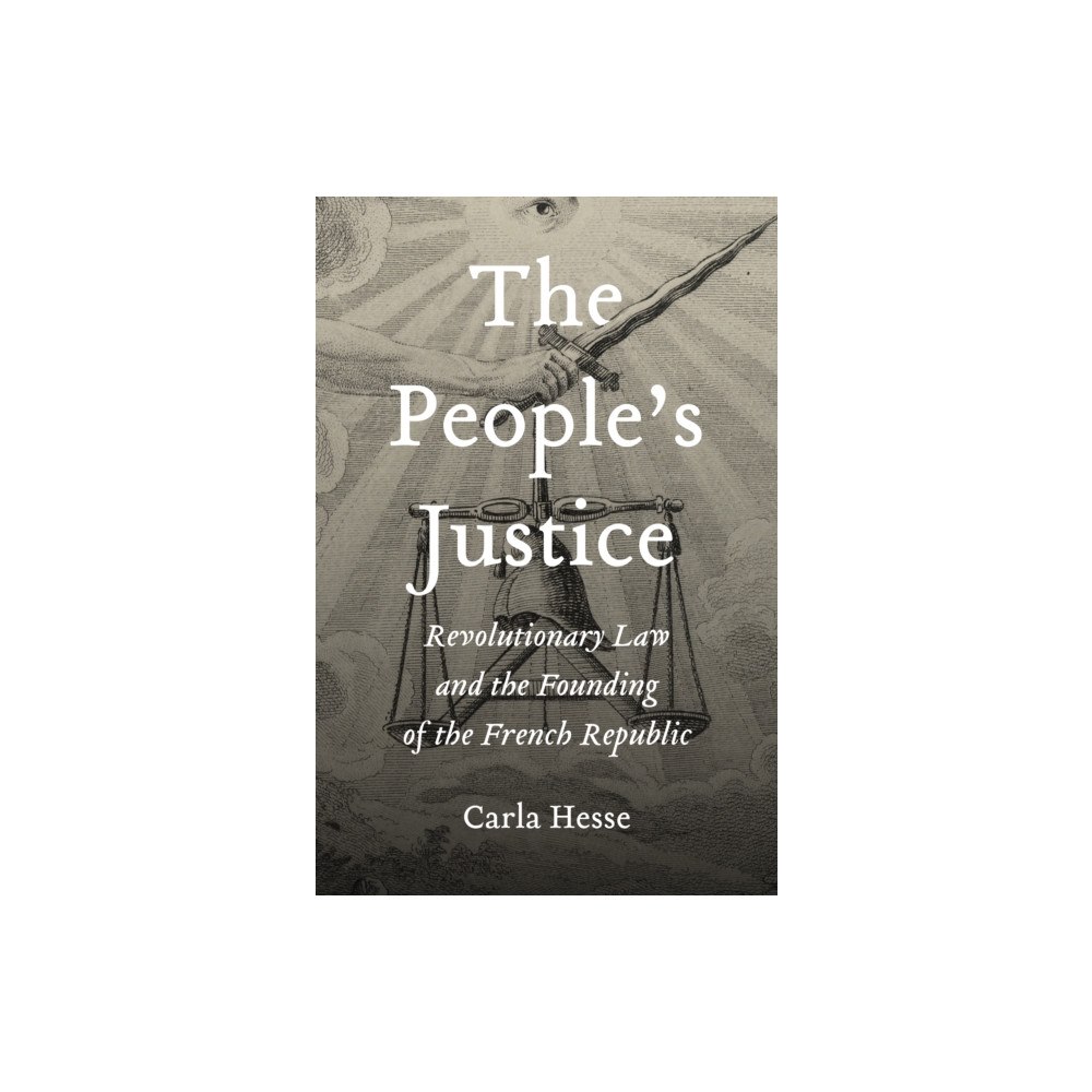 Princeton University Press The People’s Justice (inbunden, eng)