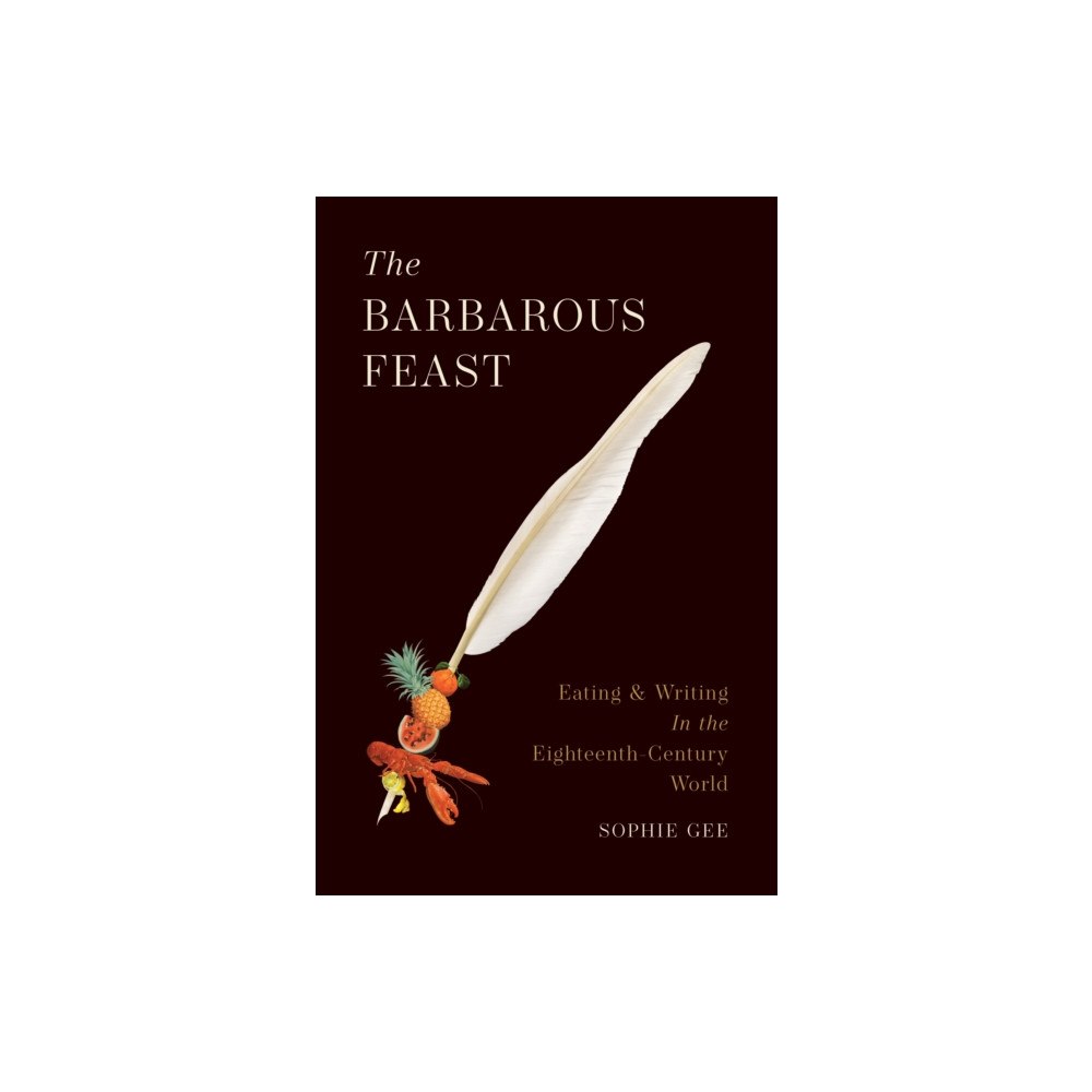 Princeton University Press The Barbarous Feast (häftad, eng)