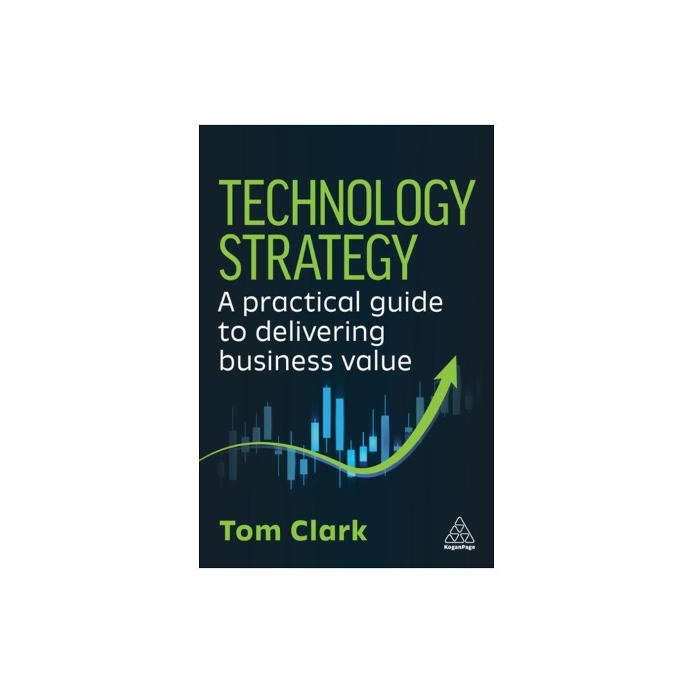 Kogan Page Ltd Technology Strategy (häftad, eng)