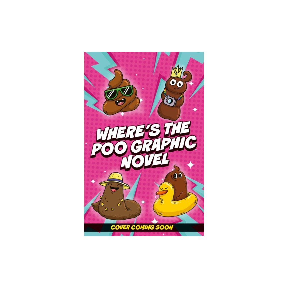 Hachette Children's Group Where''s the Poo? - The Comic: Poos on the Loose (häftad, eng)