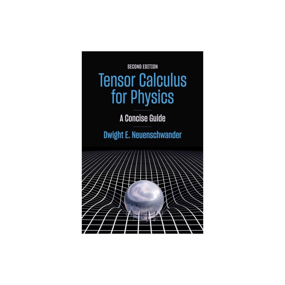 Johns Hopkins University Press Tensor Calculus for Physics (häftad, eng)