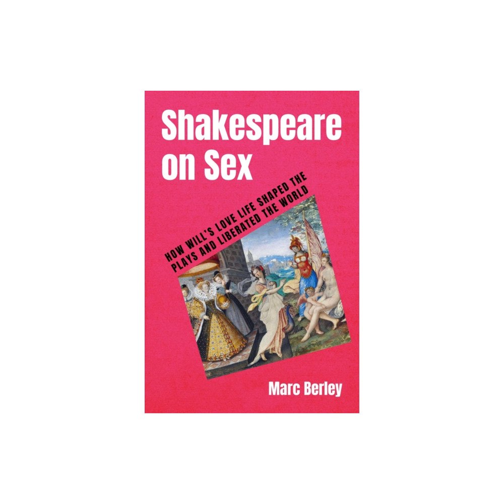 Skyhorse Publishing Shakespeare on Sex (inbunden, eng)