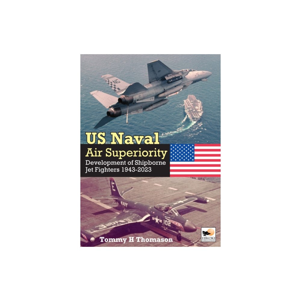 Crecy Publishing U.S. Naval Air Superiority (inbunden, eng)