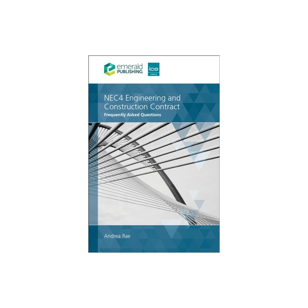 Emerald Publishing Limited NEC4 Engineering and Construction Contract (häftad, eng)