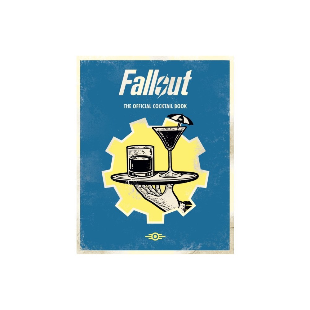 Titan Books Ltd Fallout: The Official Drinks Book (inbunden, eng)