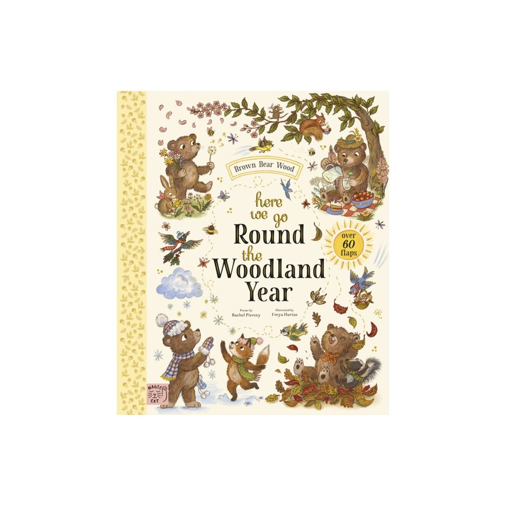 Magic Cat Publishing Here We Go Round the Woodland Year (bok, board book, eng)