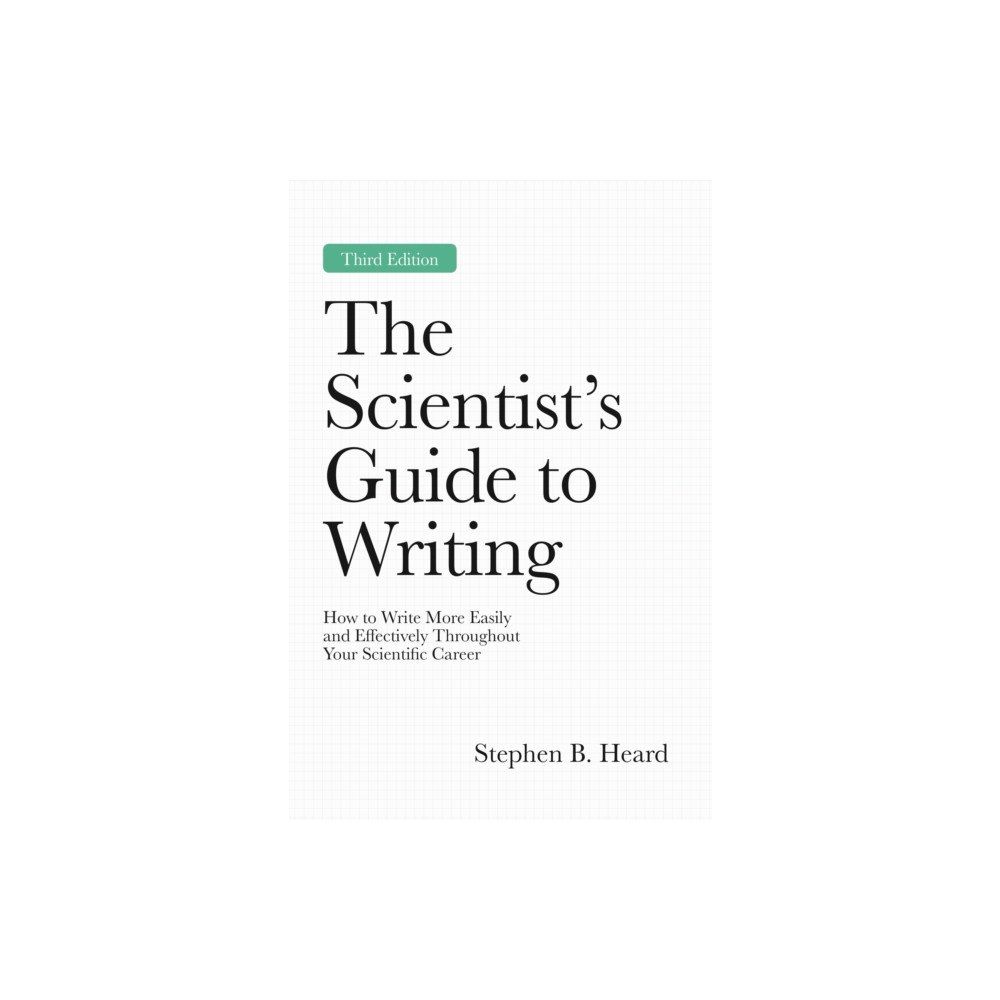 Princeton University Press The Scientist’s Guide to Writing, 3rd Edition (häftad, eng)