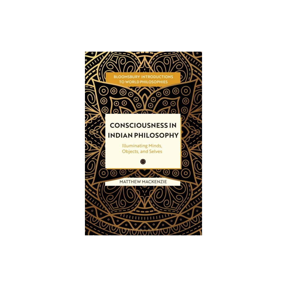 Bloomsbury Publishing PLC Consciousness in Indian Philosophy (häftad, eng)