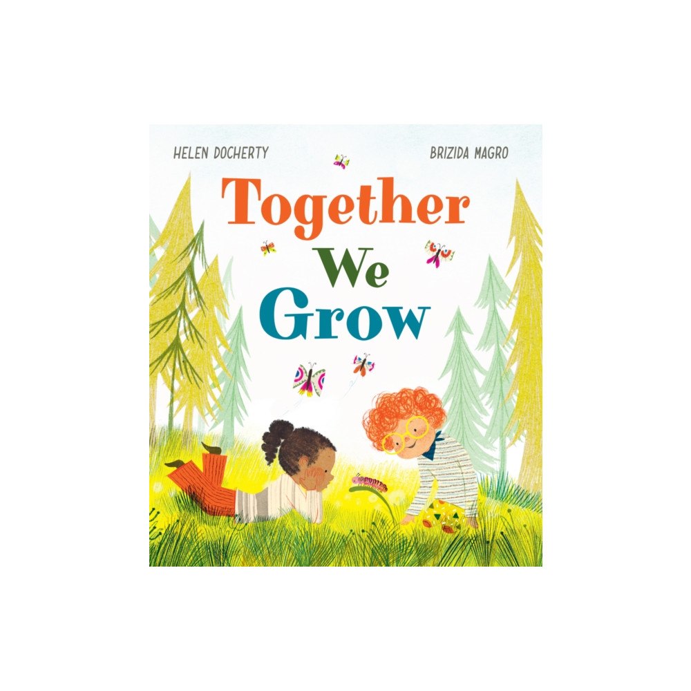 Scholastic Together We Grow (inbunden, eng)