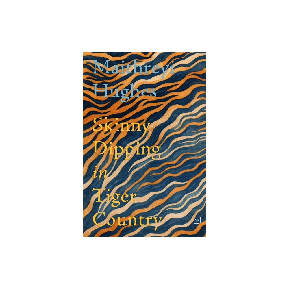 Valley Press Skinny Dipping in Tiger Country (inbunden, eng)