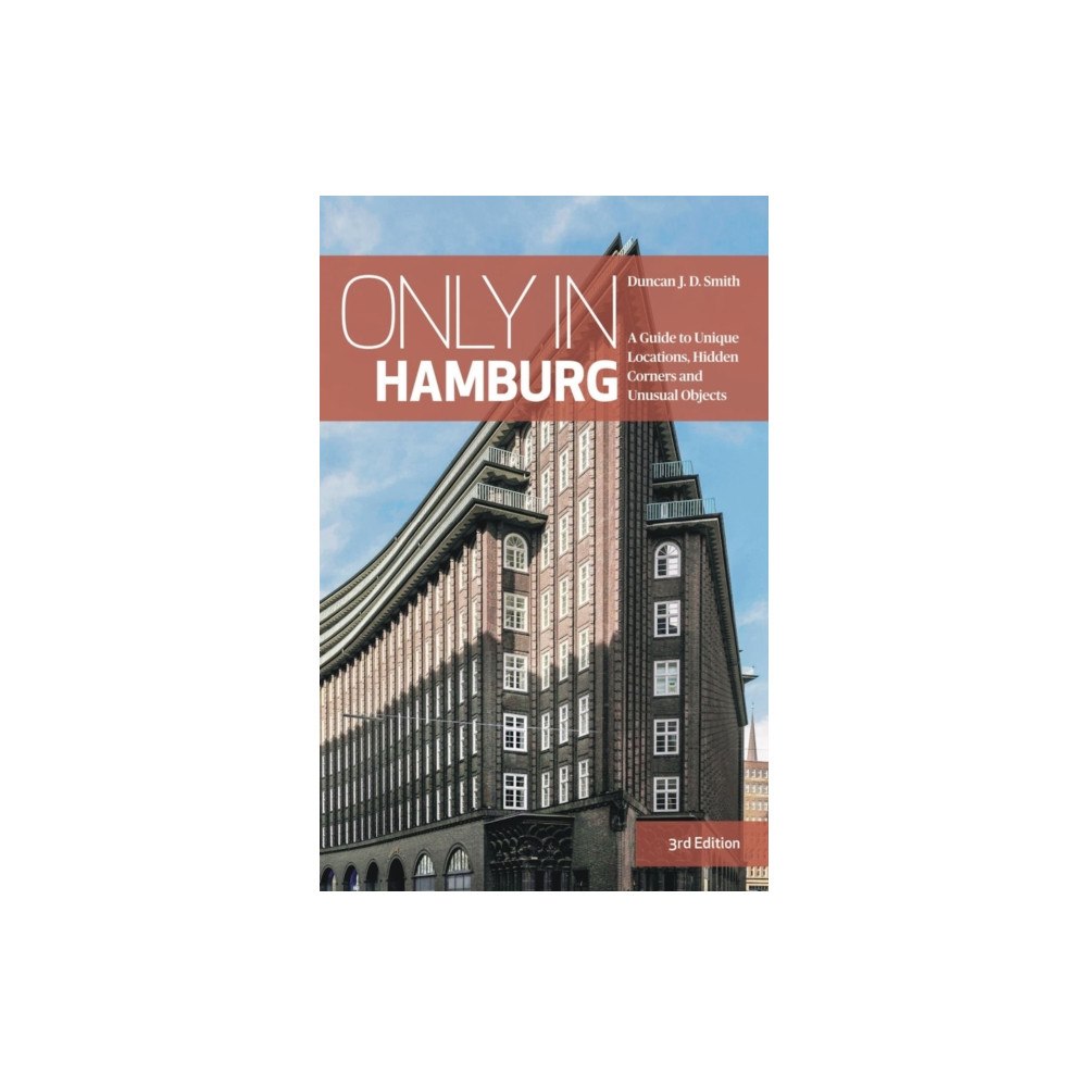 The Urban Explorer Only In Hamburg (häftad, eng)