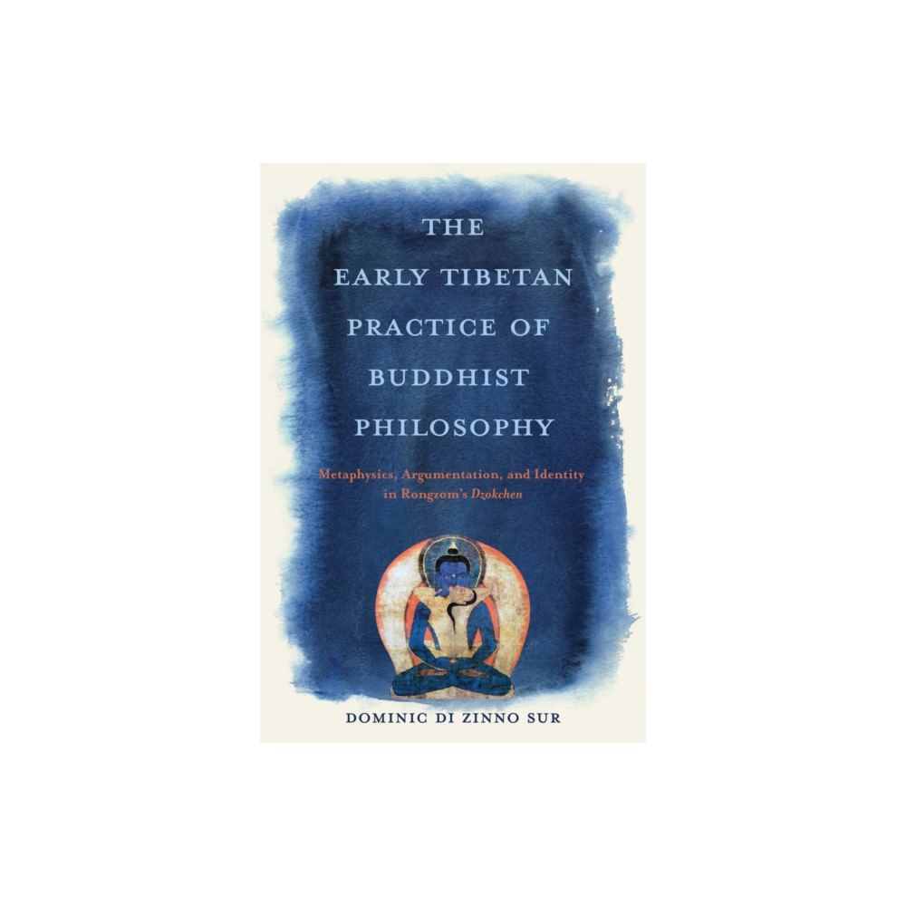 University of Virginia Press The Early Tibetan Practice of Buddhist Philosophy (häftad, eng)