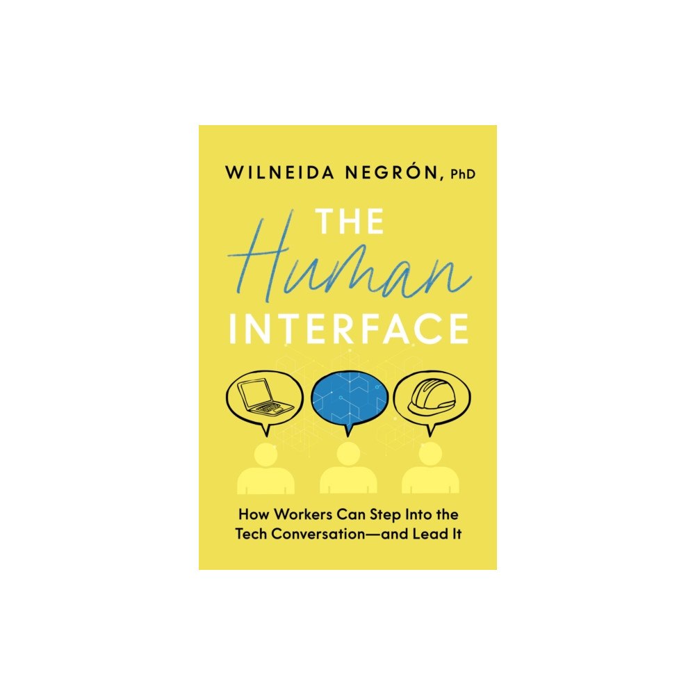 Greenleaf Book Group LLC Human Interface, The (inbunden, eng)