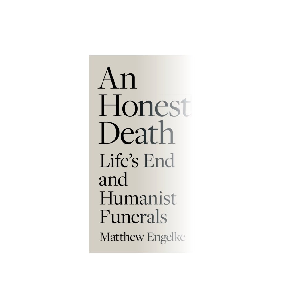 Princeton University Press An Honest Death (häftad, eng)