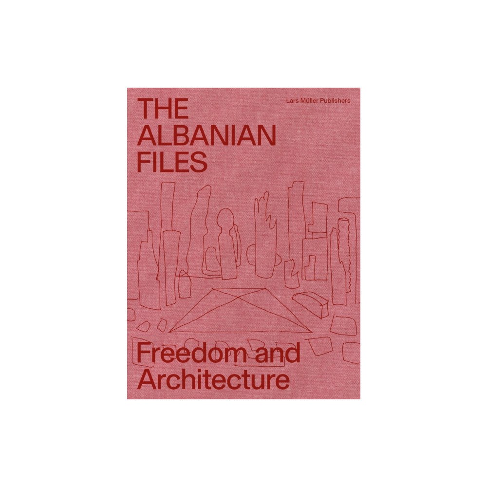 Lars Muller Publishers The Albanian Files (häftad, eng)