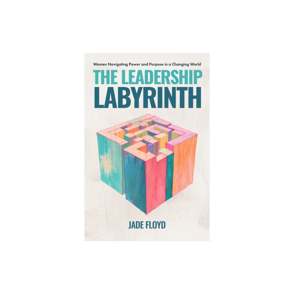 Greenleaf Book Group LLC Leadership Labyrinth (inbunden, eng)