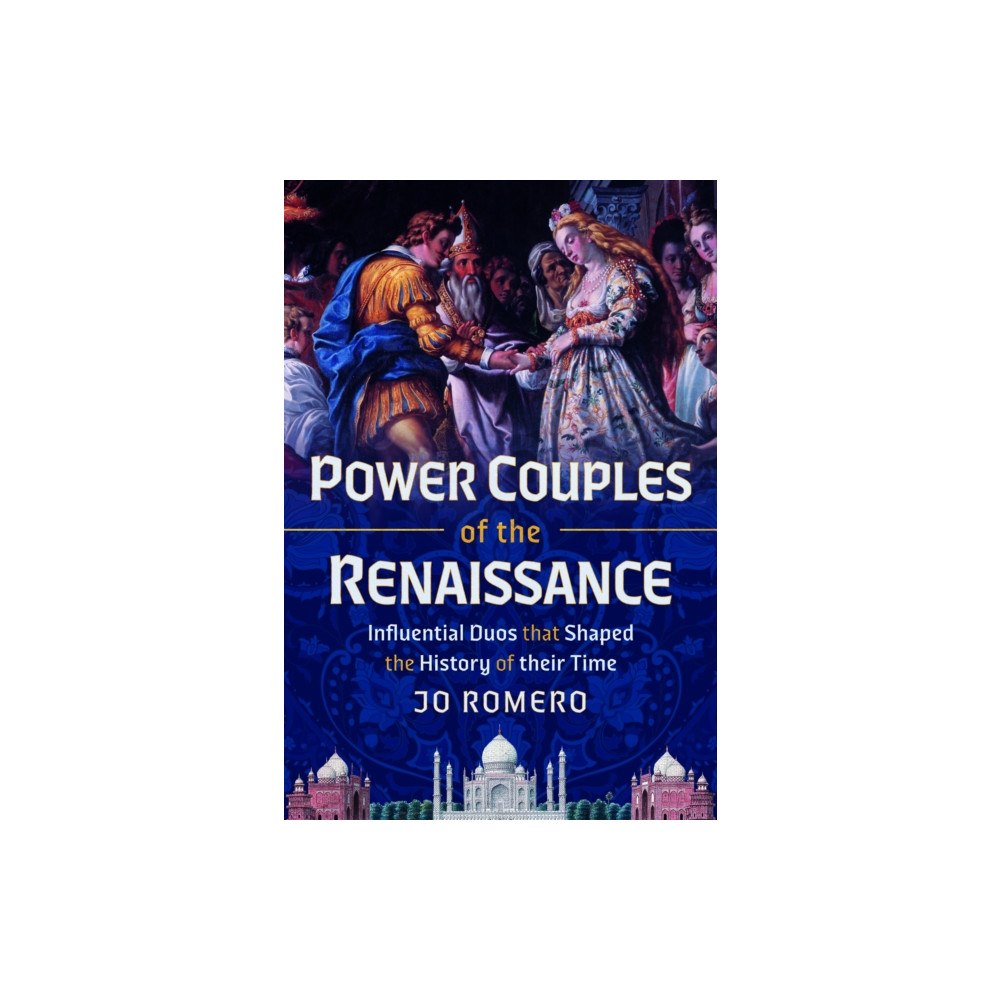 Pen & Sword Books Ltd Power Couples of the Renaissance (inbunden, eng)