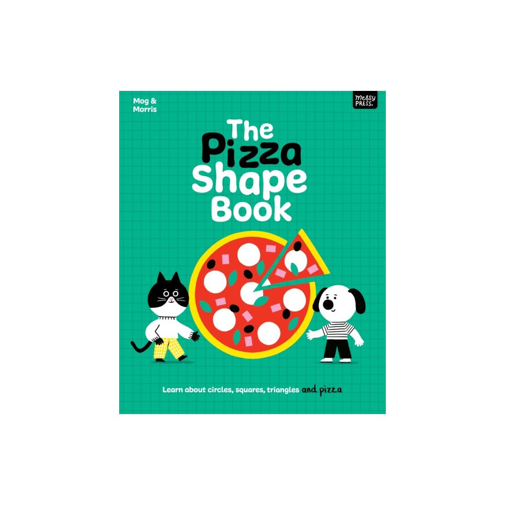 Messy Press The Pizza Shape Book (inbunden, eng)