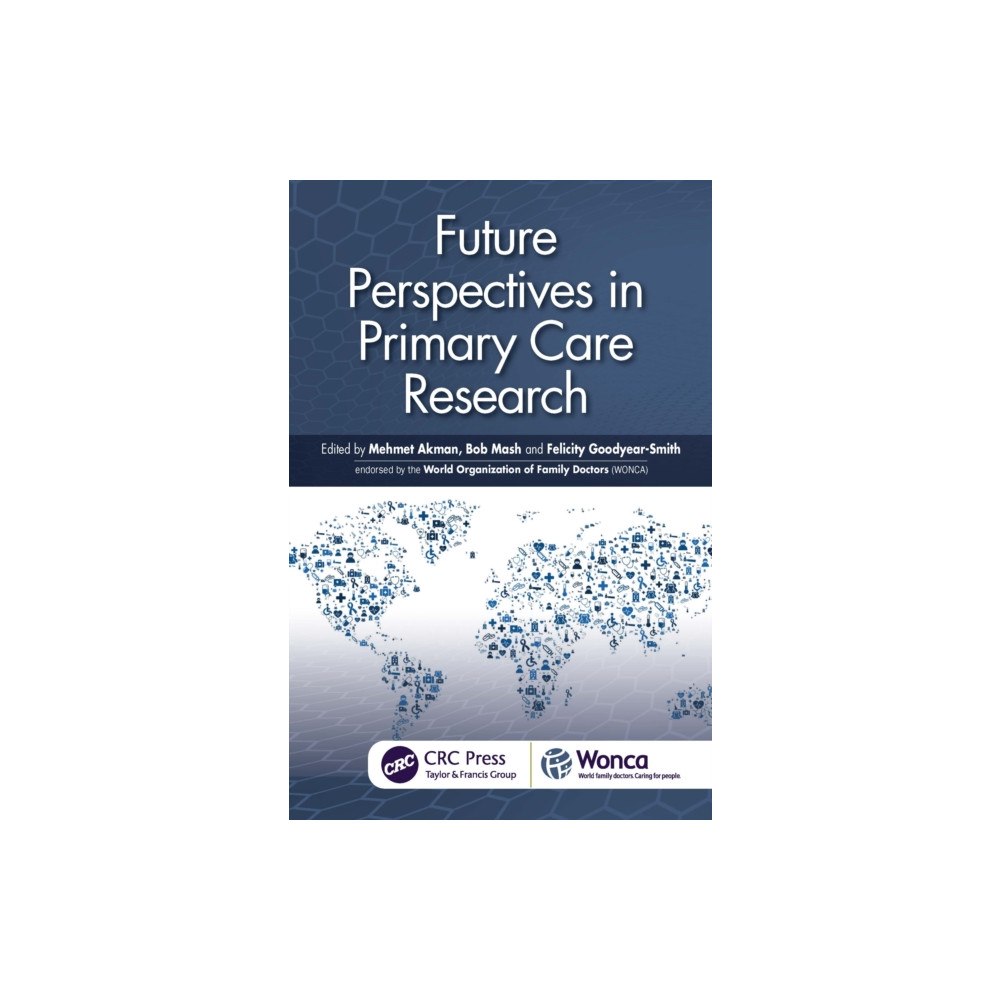 Taylor & francis ltd Future Perspectives in Primary Care Research (häftad, eng)