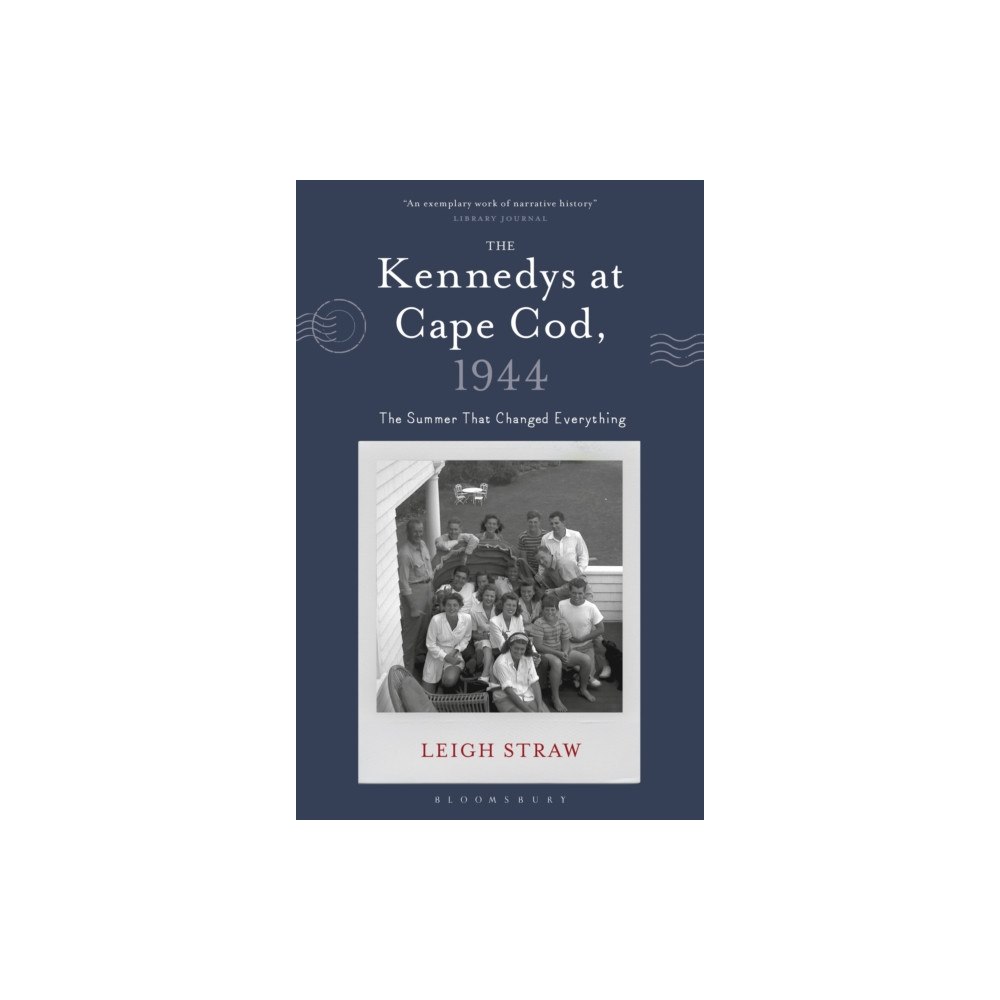 Bloomsbury Publishing PLC The Kennedys at Cape Cod, 1944 (häftad, eng)