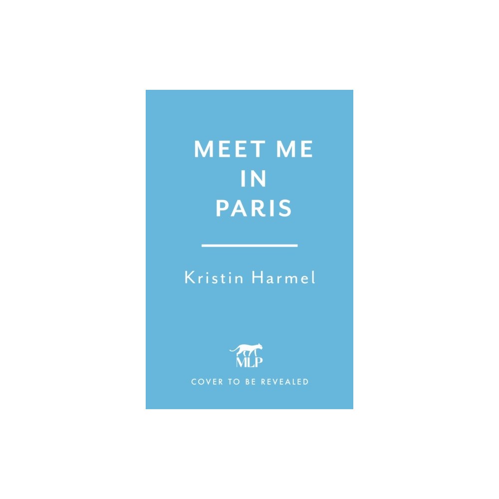 Headline Publishing Group Meet Me in Paris (häftad, eng)