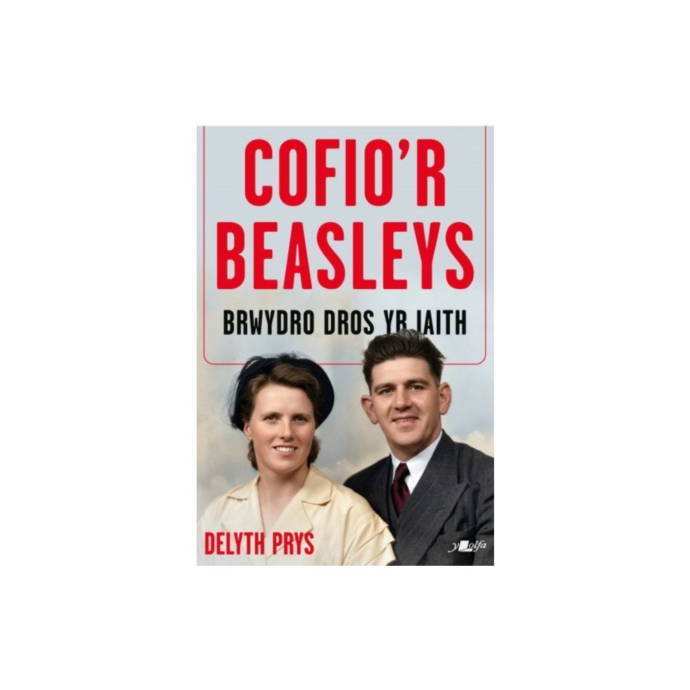 Y Lolfa Cofio''r Beasleys - Brwydro Dros yr Iaith (häftad, wel)