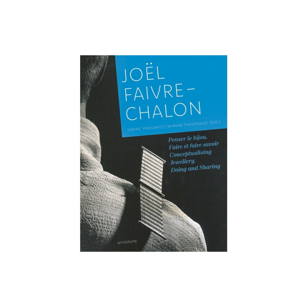 Arnoldsche Joël Faivre-Chalon (1953–2020) (inbunden, eng)