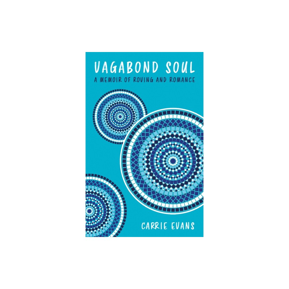Troubador Publishing Vagabond Soul (häftad, eng)