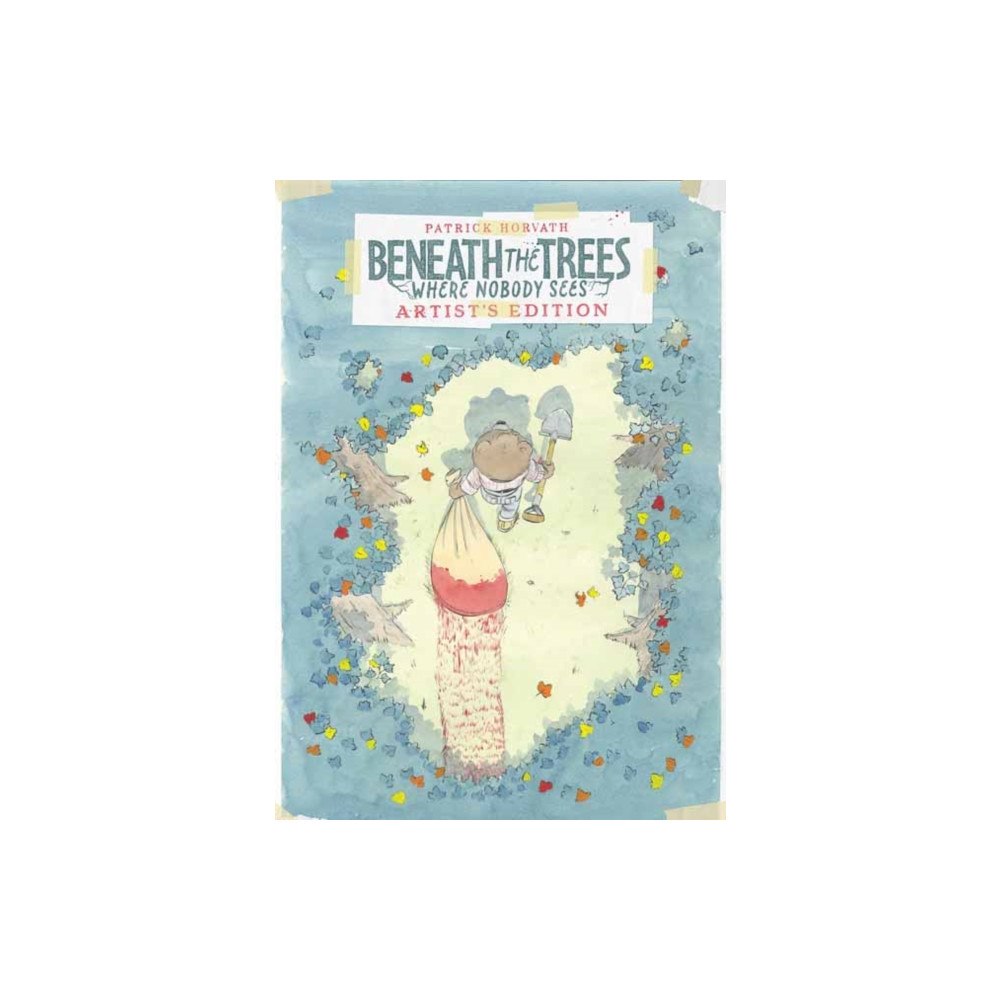 Idea & Design Works Beneath the Trees Where Nobody Sees Artist's Edition (inbunden, eng)