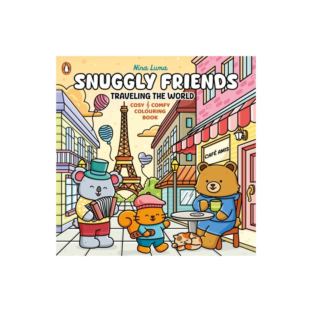 Penguin Random House Children's UK Snuggly Friends – Traveling the World (häftad, eng)