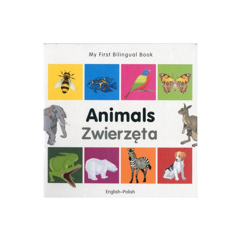 Milet Books Limited My First Bilingual Book -  Animals (English-Polish) (bok, board book, eng)