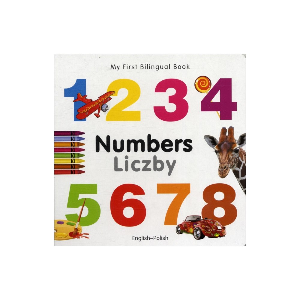 Milet Books Limited My First Bilingual Book -  Numbers (English-Polish) (bok, board book, eng)