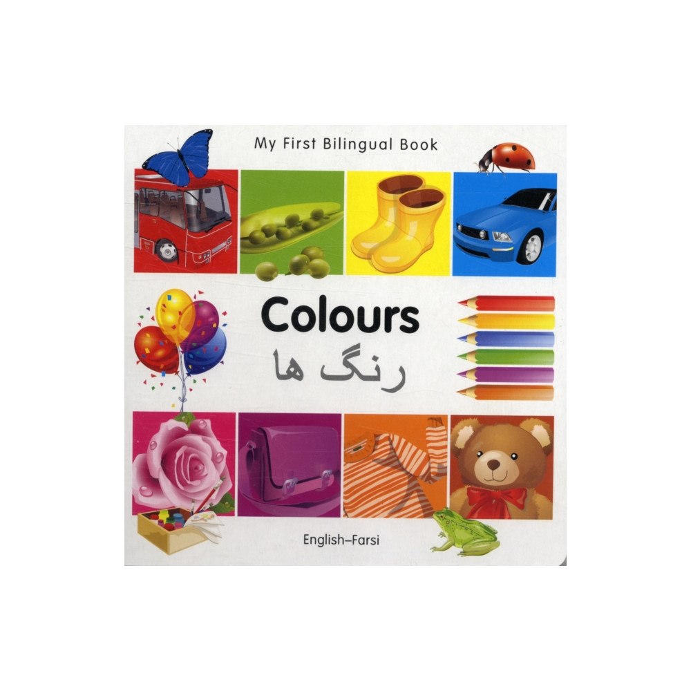 Milet Books Limited My First Bilingual Book -  Colours (English-Farsi) (bok, board book, eng)