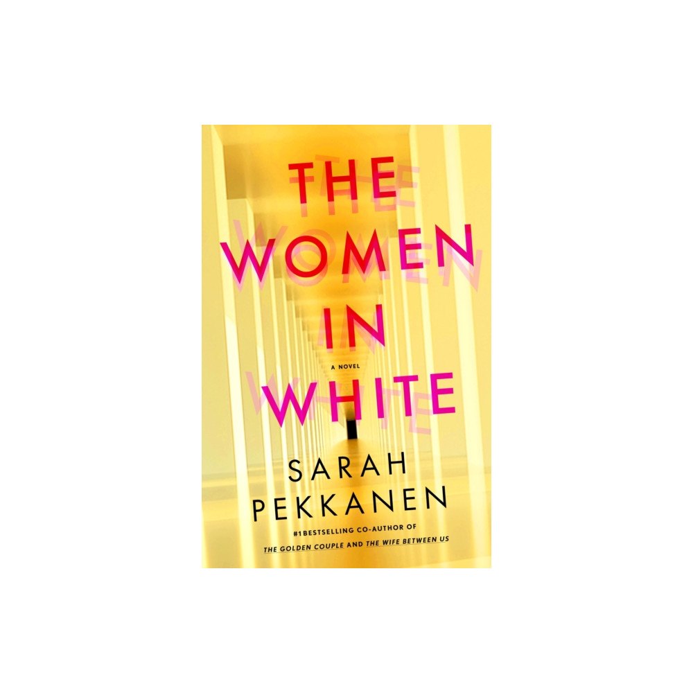 St Martin's Press The Women in White (inbunden, eng)