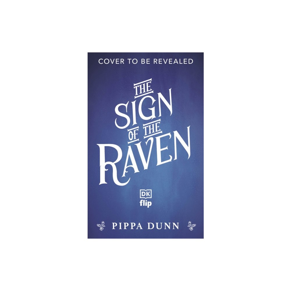 Dorling Kindersley Ltd Sign of the Raven (inbunden, eng)