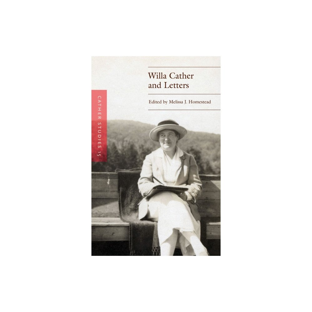 University of Nebraska Press Cather Studies, Volume 15 (häftad, eng)