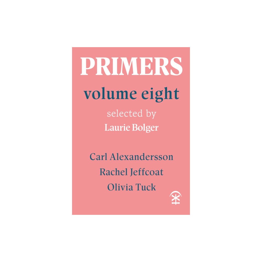 Nine Arches Press Primers Volume Eight (häftad, eng)