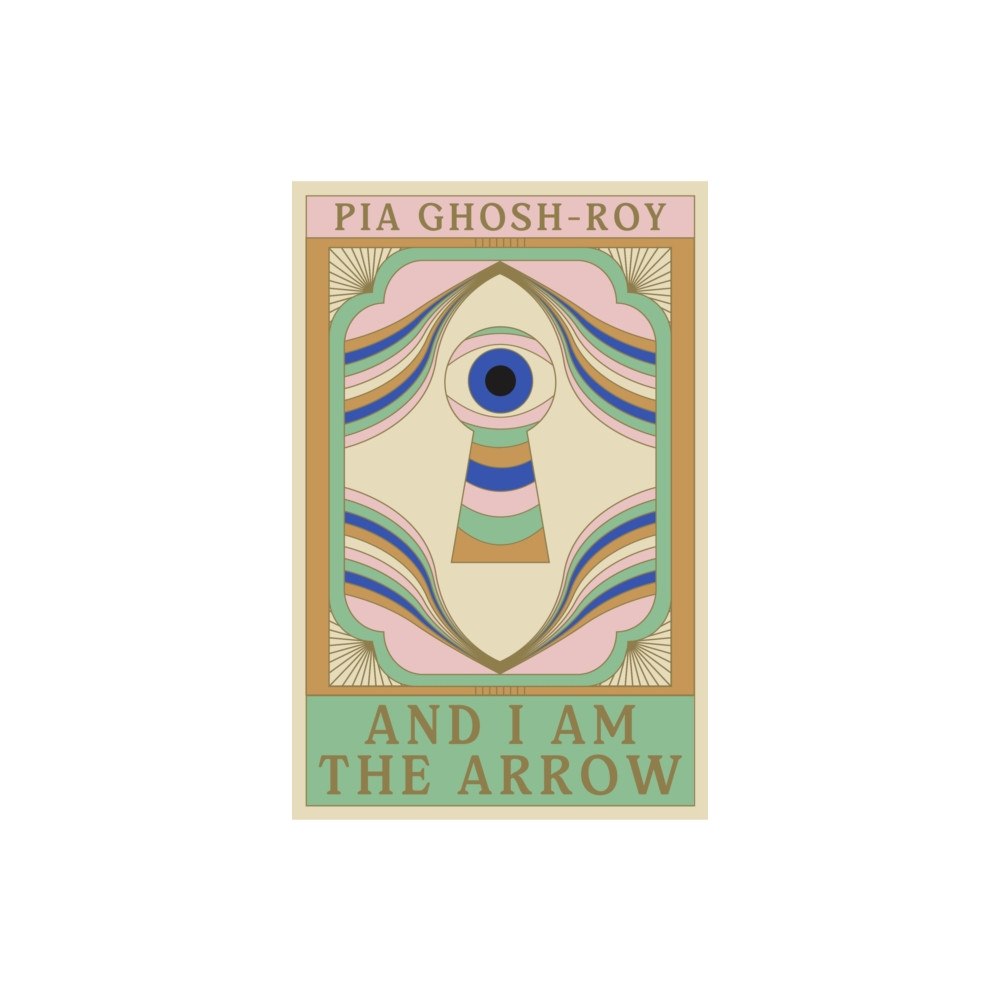 The Indigo Press And I Am the Arrow (häftad, eng)