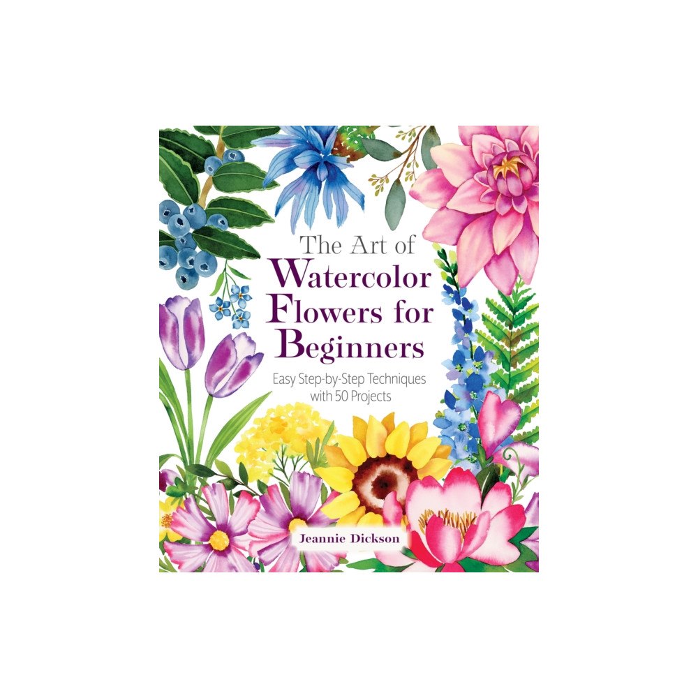 Mixed Media Resources The Art of Watercolor Flowers for Beginners (häftad, eng)