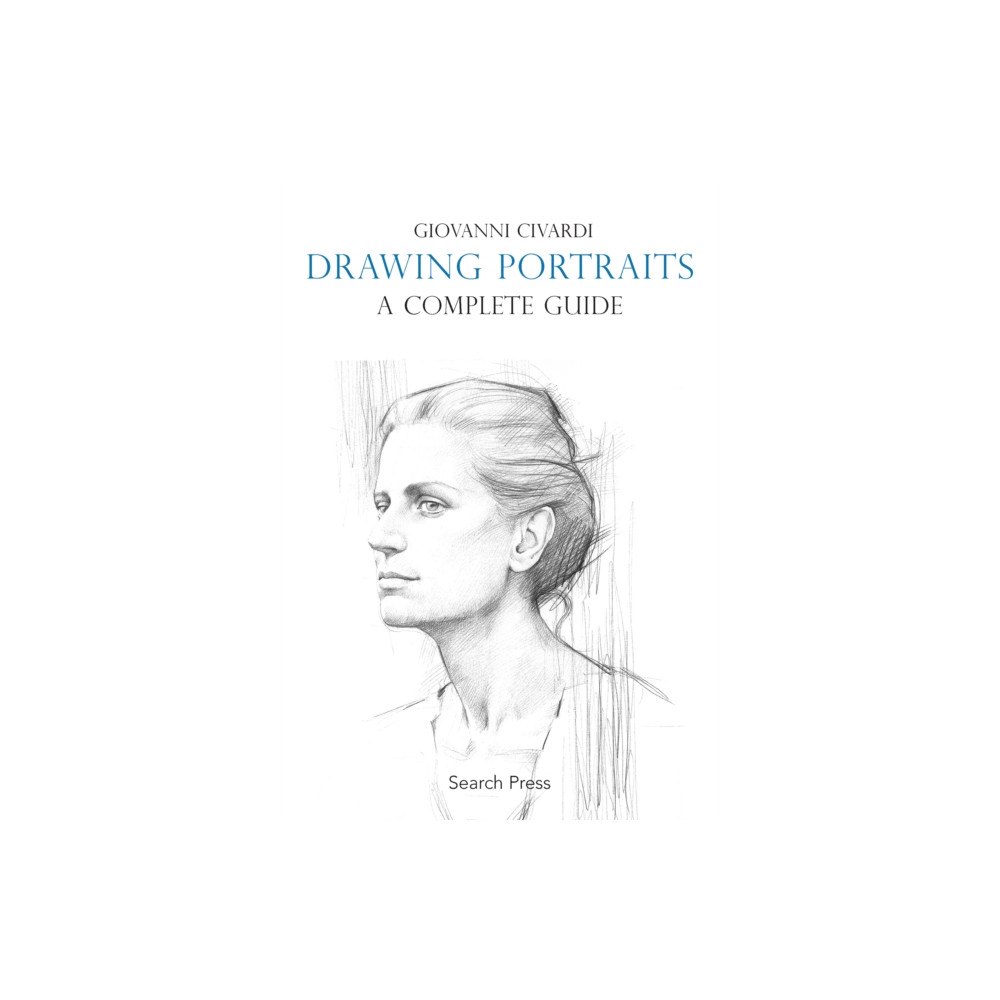 Search Press Ltd Drawing Portraits: A Complete Guide (häftad, eng)