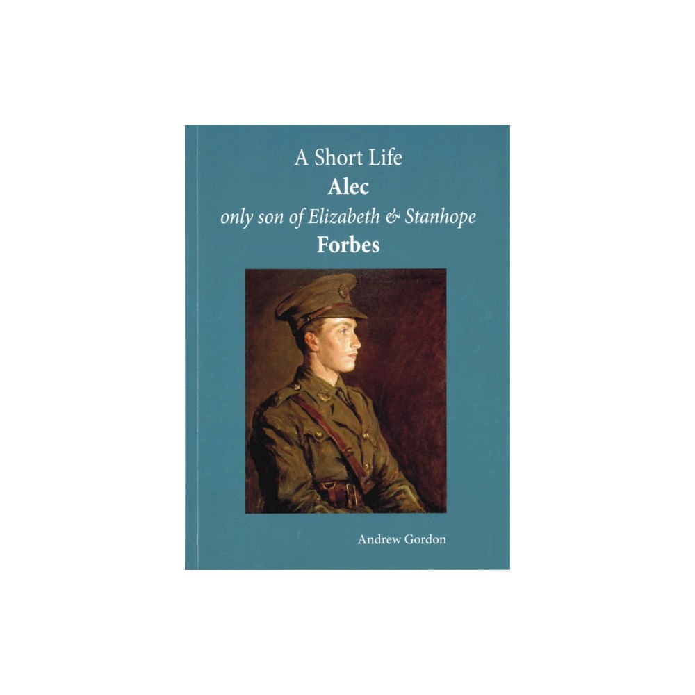 Truran A Short Life: Alec Only Son of Elizabeth and Stanhope Forbes (häftad, eng)