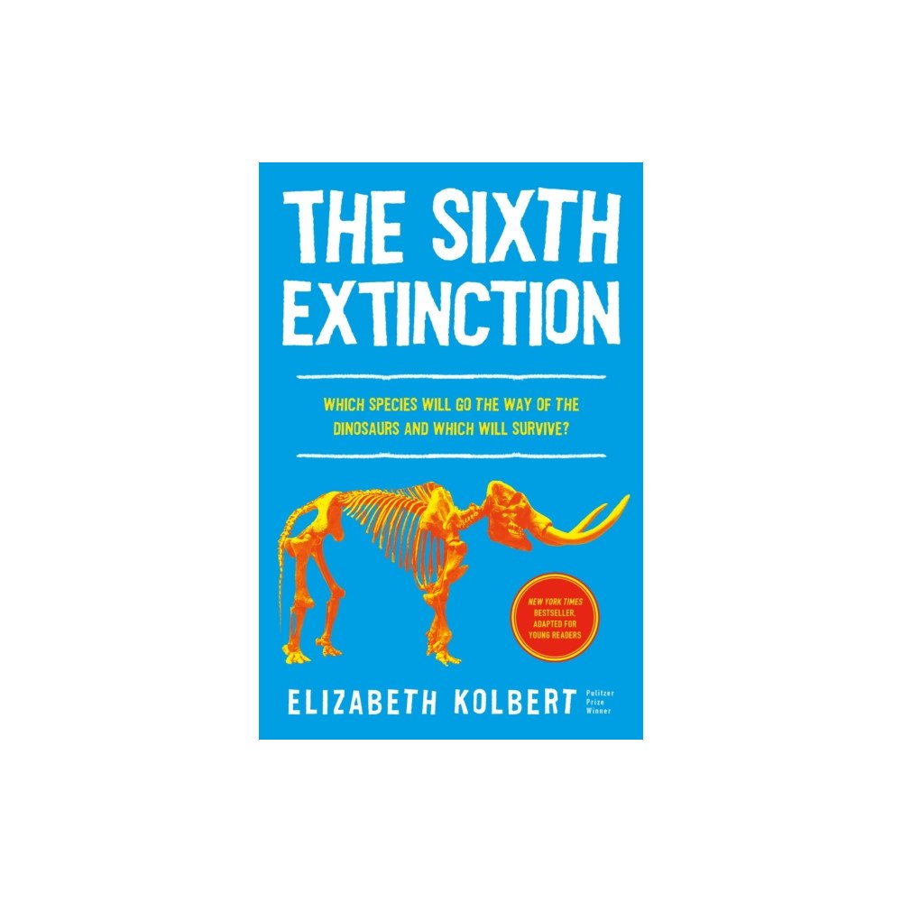 Square Fish Sixth Extinction (young readers adaptation) (häftad, eng)