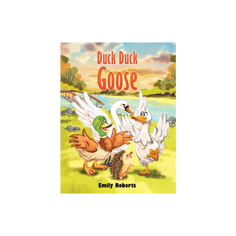 Austin Macauley Publishers Duck Duck Goose (häftad, eng)